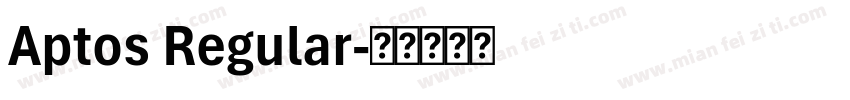 Aptos Regular字体转换